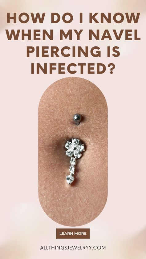 Wondering how to clean your belly button piercing? This guide shares tips on cleaning navel piercings at different stages and when infected. Infected Belly Piercing, Infected Belly Button, Different Types Of Piercings, Belly Button Piercing Jewelry, Button Piercing, Unscented Soap, Antibacterial Soap, Piercing Aftercare, Types Of Piercings