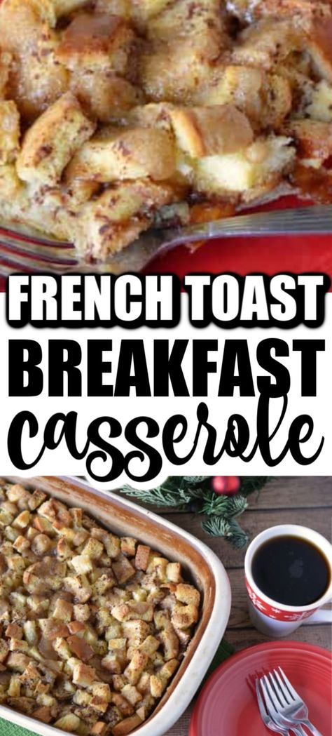 Wifesaver Breakfast Casseroles, French Toast Recipe Casserole, Best French Toast Casserole, Wife Saver Breakfast, Christmas Casseroles, Wife Saver, Breakfast Casserole French Toast, Casserole Bake, Baked French Toast