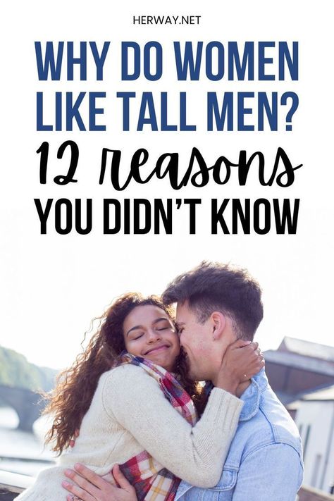 Does height really matter? And outer appearance in general? It clearly has some influence because the majority of women will choose a tall man over a short guy. But why do women like tall men? Short Guy, Tall Man, Tall Men, Love Tips, Conflict Resolution, How To Make Shorts, Love Languages, Tall Guys, Relationship Advice