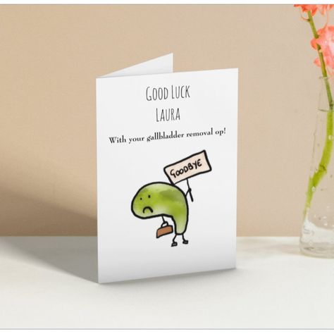 Gallbladder Removal Good Luck Card - Get Well Soon gifts Gallbladder Removal, Funny Get Well Cards, Good Luck Cards, Get Well Soon Gifts, Feeling Sick, Get Well Cards, Get Well Soon, Funny Cards, Diy Business