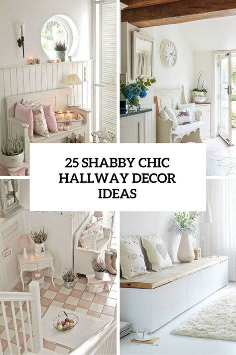 25 Cute And Sweet Shabby Chic Hallway Décor Ideas Shabby Chic Entryway, Shabby Chic Hallway, Hallway Decor Ideas, Chic Dining Room, Shabby Chic Living, Shabby Chic Room, Shabby Chic Living Room, Small Bedroom Decor, Hallway Decor