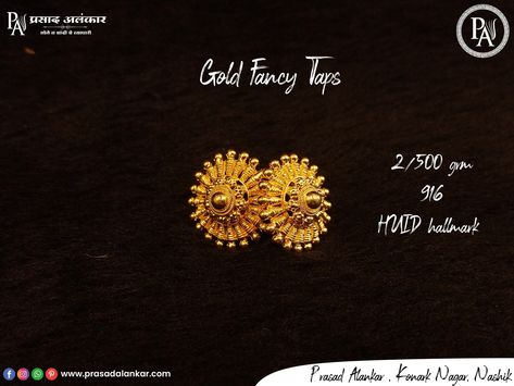 🌟✨ Presenting our exquisite Gold Fancy Taps! ✨🌟 Elevate your jewelry collection with these stunning 22-carat gold taps, weighing a delicate 2.500 grams. Crafted with precision and an eye for detail, these pieces from Prasad Alankar embody both elegance and modern style. 🔹 Weight: 2.500 grams 🔹 Purity: 916 hallmark (22 carat) 🔹 Unique Design: Perfect blend of traditional craftsmanship and contemporary flair Add a touch of sophistication to any ensemble with these beautifully designed gold t... Gold Taps, Gold Body Jewellery, 22 Carat Gold, Bridal Gold Jewellery, Gold Jewellery Design, Stylish Jewelry, Look Alike, An Eye, Hallmark