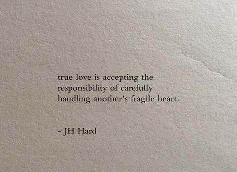 Hard Quotes, Poems Quotes, Happy Words, Poem Quotes, Handle With Care, Quotes Poetry, Some Words, Quotes Words, Unconditional Love