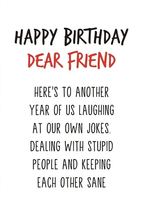 Bff Birthday Quotes Funny, Birthday Funnies, Bday Greetings, Happy Birthday Dear Friend, Virtual Hugs, Birthday Sayings, Birthday Verses For Cards, Happy Birthday Wishes Pics, Birthday Wishes Pics