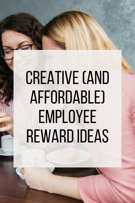 Creative and affordable employee reward ideas for small business owners Team Rewards At Work, Motivating Employees Ideas, Staff Reward Ideas, Reward And Recognition Ideas, Employee Prize Ideas, Employee Reward System, Non Monetary Rewards For Employees, Service Awards Ideas Employee, Employee Reward Ideas