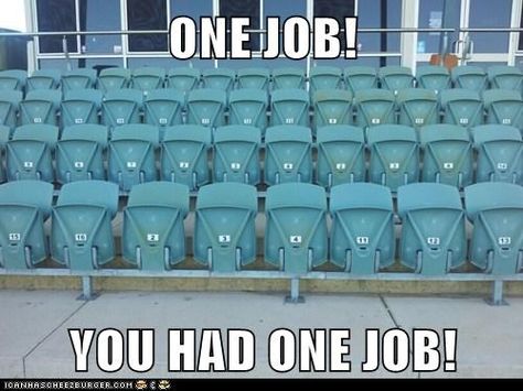 . Had One Job Funny, People Who Had One Job, Job Fails, Job Pictures, Stadium Seating, Job Humor, Funny Jokes To Tell, You Had One Job, Funny Random