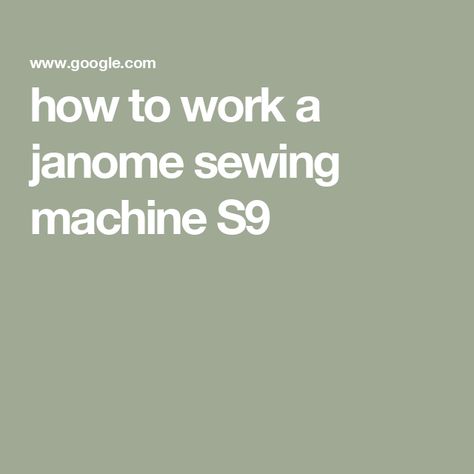 how to work a janome sewing machine S9 Janome Sewing Machine Tutorials, Janome Embroidery Machine, Sewing Machines Best, Sewing Machine Brands, Computerized Sewing Machine, Janome Sewing Machine, Seam Guide, Bernina Sewing Machine, Bernina Sewing