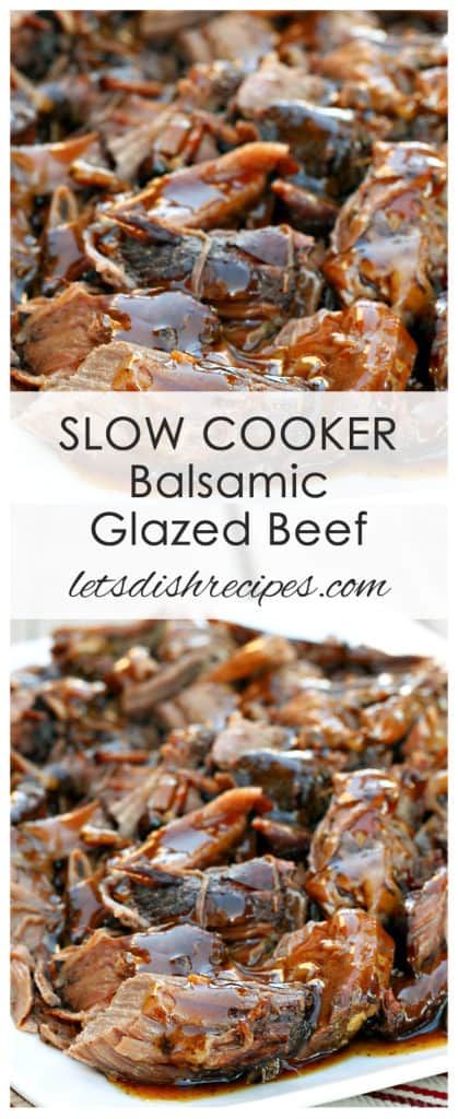 Slow Cooker Balsamic Glazed Roast Beef | Let's Dish Recipes Blade Roast Slow Cooker, Slow Cooker Shredded Beef, Roast Beef Recipe, Crockpot Roast Recipes, Pot Roast Crock Pot Recipes, Slow Cooker Roast Beef, Best Beef Recipes, Radish Recipes, Slow Cooker Roast