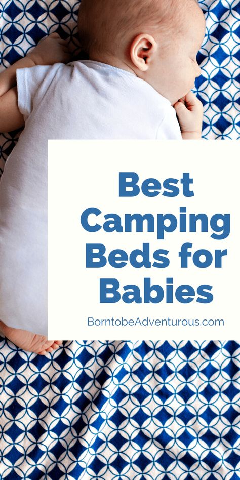 Camping With Newborn, Toddler Camping Bed, Camping With Infant, Camping With A Newborn, Small Baby Bed, Camping With Baby, Travel Baby Bed, Baby Camping Gear, Camping With An Infant