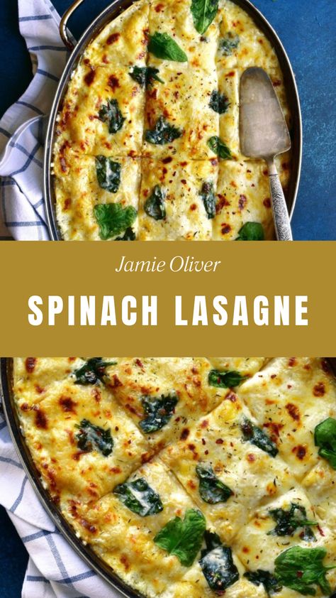 Jamie Oliver Spinach Lasagne Spinach Lasagne Recipes, Lasagne Sheets Recipes, Spinach Lasagna Recipe, Spinach And Ricotta Lasagna, Lasagne Sheets, Savoury Pies, Lasagne Recipes, Spinach Ricotta, Spinach Lasagna