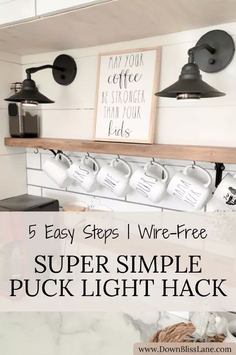 5 Steps to a Super Simple Puck Light Hack | Hometalk Puck Light Hack, Magic Light Trick, Inspirational Kitchens, Lifestyle Board, Kitchen Wall Lights, Puck Lights, Pvc Fittings, Light Magic, Beautiful Lighting