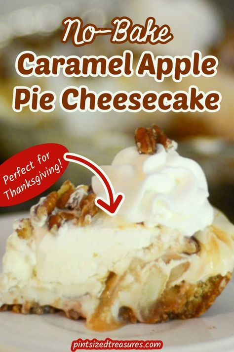 Indulge in the perfect fall dessert with this easy no-bake caramel apple pie cheesecake recipe from Pint-sized Treasures. Combining the best of both worlds, it's a delectable treat for Thanksgiving and the holidays. Savor the flavors of caramel, apple pie, and creamy cheesecake in every bite. No Bake Cheesecake Apple Pie, Carmel Apple No Bake Cheesecake, Caramel Apple Cheesecake No Bake, No Bake Apple Pie Cheesecake, Carmel Apple Cheesecake Easy, No Bake Caramel Apple Cheesecake, No Bake Apple Cheesecake, Apple Butter Cheesecake, Apple Pie Cheesecake Recipe