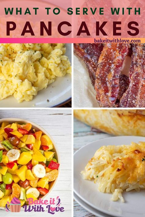 Pancake Sides Breakfast, What To Eat With Pancakes, What To Serve With Waffles, What To Serve With Pancakes, Pancake Brunch Ideas, Pancake Sides, Pancake Breakfast Ideas, Breakfast With Pancakes, Pancake Fillings