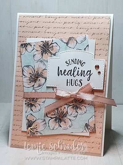 Sending Healing Hugs, Family Healing, Paris Cards, Healing Hugs, Hand Stamped Cards, Card Sentiments, Designer Series Paper, Card Making Inspiration, Get Well Cards