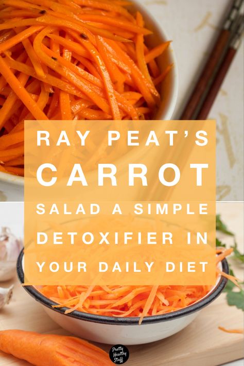 Ray Peat’s Carrot Salad A Simple Detoxifier in Your Daily Diet Little Ray Of Health, Ray Peat Carrot Salad, Redriver Health And Wellness Recipes, Ray Peat Meal Plan, Ray Peat Recipes, Hormone Reset Diet Recipes, Carrot Diet, Dr Ray Peat, Metabolic Eating