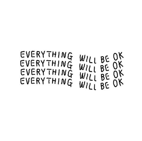 It Will Be Ok Quotes, Everything Will Be Ok, Perfect Word, Every Thing, Live Love, Mood Boards, Affirmations, Healing, Black And White