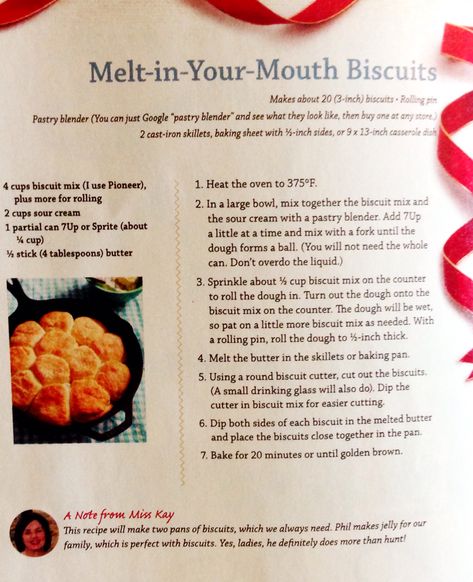 Miss Kay Robertson's Melt-In-Your-Mouth Biscuits. Find more recipes in the Duck Commander Kitchen Cookbook Kay Robertson Recipes, Duck Dynasty Recipes, Cajun Meals, Celebrity Recipes, Duck Commander, Biscuit Rolls, Biscuit Mix, Kitchen Cookbook, Homemade Biscuits