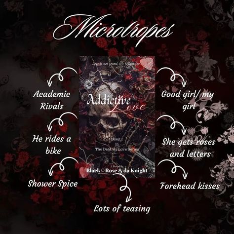 🖤MICROTROPES🖤 Here you go and see some of the microtropes of this book. Which is your favourite? #bookrecommendations #bookrecs #microtropes #addictivelove #thedeathlyloveseries #blackxoxorose #blackrose #gabrielleemiller #ahanastokes #darkromance #mafiaromance #highschool Highschool Romance, Forehead Kisses, Enemies To Lovers, Romance Series, Waiting For Her, Her World, Good Girl, Bad Boy, Black Rose