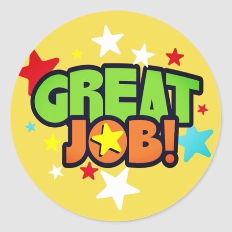 Very Good Stickers For Students, Good Job Star, Great Job Stickers, Good Job Sticker, Graphic Design Job, Great Employee, Stickers Zazzle, Star Student, Motivation For Kids