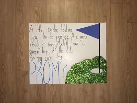 Cute Golf Promposals, Prom Posals Ideas Golf, Golfing Promposal, Golf Themed Prom Proposal, Hoco Proposals Ideas For Him Golf, Hoco Proposals Ideas Golf, Golf Theme Hoco Proposal, Golf Dance Proposals, Hoco Golf Proposals