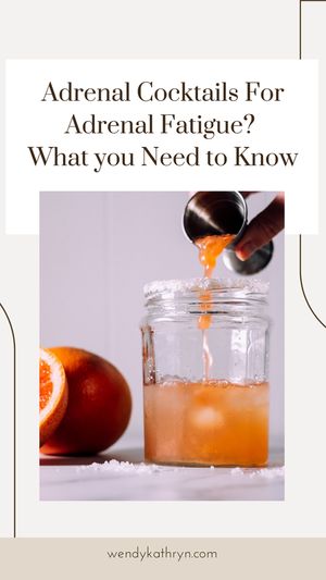 Adrenal Cocktails are Trending - Should you Try It? — Wendy Kathryn Adrenal Cocktail Recipe, What Is Adrenal Fatigue, Grapefruit Drink, Adrenal Cocktail, Functional Medicine Doctors, Balancing Hormones, Adrenal Support, Adrenal Health, Adrenal Glands