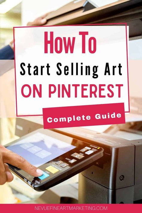 How To Sell Art, Learn Pinterest, Jobs In Art, Sell Art Prints, Art Biz, Pinterest Business, Pinterest Business Account, Best Printers, Sell My Art