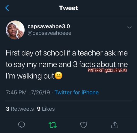 𝒑𝒊𝒏𝒕𝒆𝒓𝒆𝒔𝒕 : @xclusivejay ❥ || First day of school, if a teacher ask me to say my name and 3 facts about me, I'm walking out. First Day Of School Funny Quotes, Captions For First Day Of School, First Day Of School Tweets, Captions For Back To School, Back To School Tweets, First Day Of School Captions Instagram, Tweets About School, 3 Facts About Me, Back To School Captions