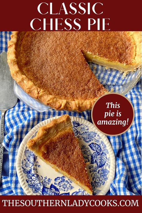 CLASSIC CHESS PIE - The Southern Lady Cooks Old Fashioned Chess Pie Recipe, Vintage Christmas Recipes, Arepas Recipe, Chess Pie Recipe, Egg Pie, The Southern Lady Cooks, Southern Lady Cooks, Chess Pie, Buttermilk Recipes