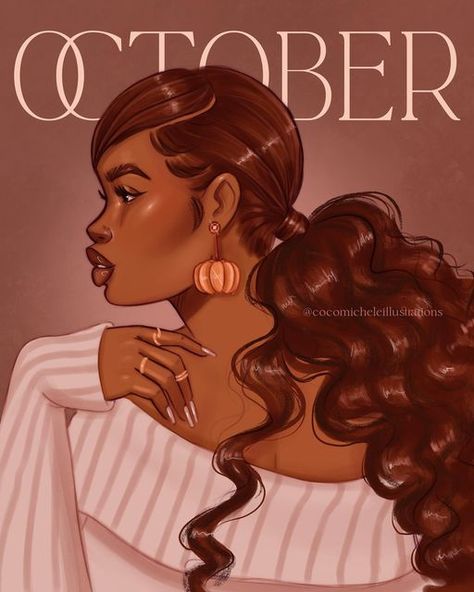 Monthly Pictures, Planner Art, Happy October, Black Artwork, Illustrators On Instagram, Women Art, Brown Girl, New Month, Black Women Art