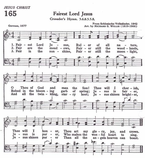 Fairest Lord Jesus (Hymn) SATB Hymns With Chords, Love Lifted Me Hymn, Old Hymns Lyrics, Catholic Hymns, Praise To The Lord The Almighty Hymn, He Leadeth Me Hymn, Christian Hymns, Story Of Jesus, Old Time Religion