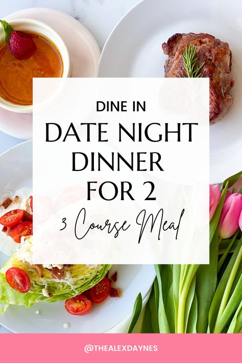 Rather than mess with a dinner reservation on Valentine’s Day, recreate a fancy menu at home. And here’s the thing – it doesn’t have to be difficult. You can make a three-course meal with under 10 ingredients! This is the perfect date night- dine-in dinner at home! Fancy Dinner Menu Ideas, Fancy Date Night Dinner At Home, Easy Three Course Meals, Impressive Date Night Dinner, 3 Course Meal Ideas Dinners For Two, Dinner Dates At Home, Three Course Meal Ideas For Two, Home Cooked Date Night Dinner, 3 Course Dinner Menu Ideas