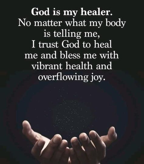 God Is My Healer Quotes, Quotes About God Healing Sickness, God Is Healer Quotes, God My Healer, God Is A Healer Quote, Faith For Healing, Prayers For Good Health And Healing, Positive Healing Quotes Health Thoughts, Pray For Healing Quotes