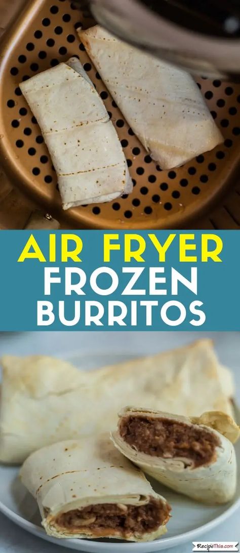 Air Fryer Frozen Burritos. How to cook frozen burritos in your air fryer. Ideal for a quick lunch and air fryer frozen burritos are crispy, delicious and never soggy. You can use all types of frozen burritos from breakfast burritos to bean burritos in your air fryer. #airfryer #airfryerrecipes #airfryerburritos Homemade Burritos, Sukiyaki Recipe, Frozen Burritos, Fried Recipes, Bean Burrito, Homemade Crepes, New Air Fryer Recipes, Frozen Steak, Bean Burritos