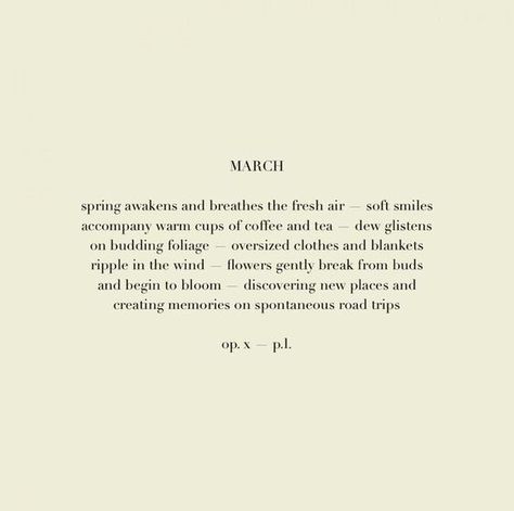 March Text Aesthetic, March Inspo Quotes, March Aesthetic Quotes, March Month Quotes, March Quotes Inspirational, March Aesthetic Month, March Captions, March Poem, March Poetry