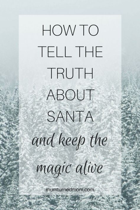 How to tell your child the truth about Santa while keeping the Christmas magic alive. The Truth About Santa, Truth About Santa, Uppfostra Barn, Smart Parenting, Santa Letter, Tell The Truth, Positive Parenting, Raising Kids, Family Traditions