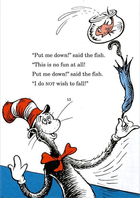 10 of my favorite Dr. Seuss quotes! Cat In The Hat Quotes, Famous Dr Seuss Quotes, Public Domain Quotes, Cat And The Hat, Hat Quotes, Aging Backwards, Dr Seuss Quotes, Bear Quote, The Cat In The Hat