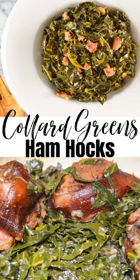 Top photos is of a white bowl full of Collard Greens with Ham Hocks cut up. The bottom photo is of Collard Greens with whole Ham Hocks in a pot. There is a white banner between the two photos with black text Collard Greens Ham Hocks. Collard Greens Recipe Ham Hock, Collard Greens Recipe Soul Food, Best Collard Greens Recipe, Southern Collard Greens Recipe, Easy Collard Greens Recipe, Greens Recipe Soul Food, Ham Hock Recipes, Southern Style Collard Greens, Southern Collard Greens