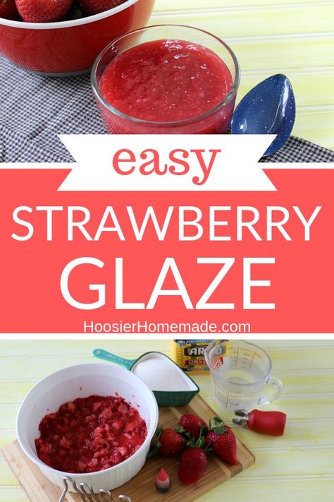 EASY Strawberry Glaze -- ONLY 3 ingredients! Perfect for Strawberry Pie, Cheesecake, spoon over ice cream, or Tarts, this Homemade Strawberry Glaze is a must make! You can even put it on brownies or cake! #strawberry #strawberrypie #easyrecipe #strawberrytopping Strawberry Glaze For Cheesecake, Strawberry Pie Glaze, Homemade Strawberry Glaze, Strawberry Glaze Recipe, Glaze For Cake, Pie Cheesecake, Yoghurt Cake, Strawberry Glaze, Cake Strawberry