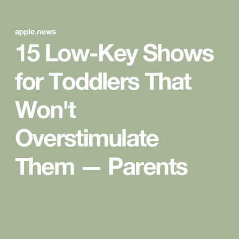 15 Low-Key Shows for Toddlers That Won't Overstimulate Them — Parents Less Stimulating Shows For Kids, Low Stimulation Tv Shows For Kids, Top Boy Names, Top Girls Names, Toddler Shows, Toddler Gear, Not Feeling Well, Amazon Prime Day Deals, Gender Neutral Names