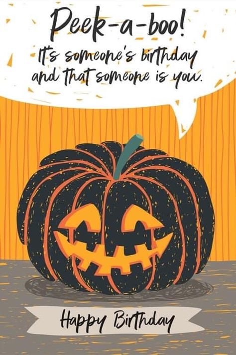 Happy Halloween Birthday Images, Halloween Birthday Wishes, Different Birthday Wishes, Happy Halloween Birthday, Happy Birthday Posts, Fall Good Morning, Happy Birthday Halloween, Happy Birthday Cards Images, Funny Happy Birthday Images