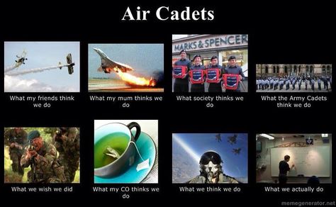 Air Cadets Air Cadets Memes, Civil Air Patrol Jokes, Air Cadets Uk, Air Cadets Aesthetic, Raf Cadets, Jrotc Memes, Air Force Humor, Canada Memes, Air Cadets