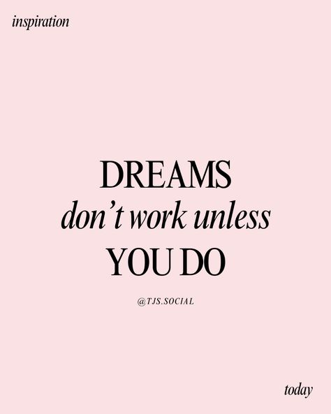 dreams don't work unless you do Business Bestie, Bestie Aesthetic, Life Quotes Pictures, Quotes Pictures, 2025 Vision, Business Goals, Starting A Business, A Business, Start Up