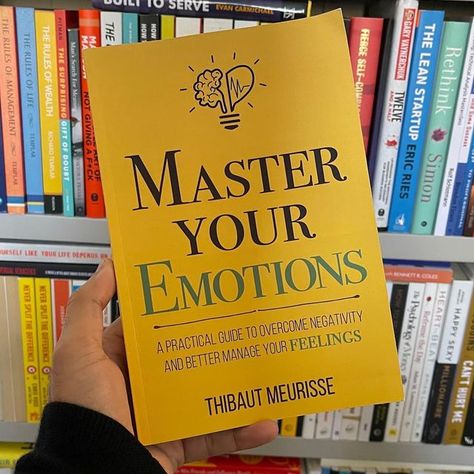 Master Your Emotions, Business Books Worth Reading, Empowering Books, Best Self Help Books, Healing Books, Books To Read Nonfiction, 100 Books To Read, Self Development Books, Unread Books