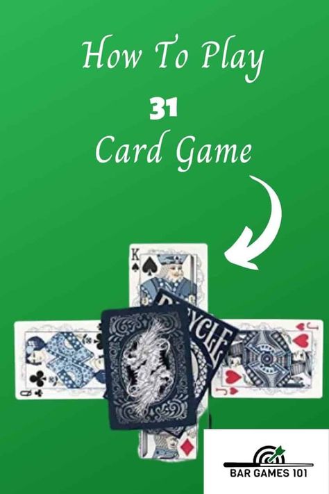 31 Card Game Rules and How to Play - Bar Games 101 31 Card Game, Game Rules, Bar Games, Card Game, Card Games, To Play, Need To Know, Calm Artwork, Keep Calm Artwork