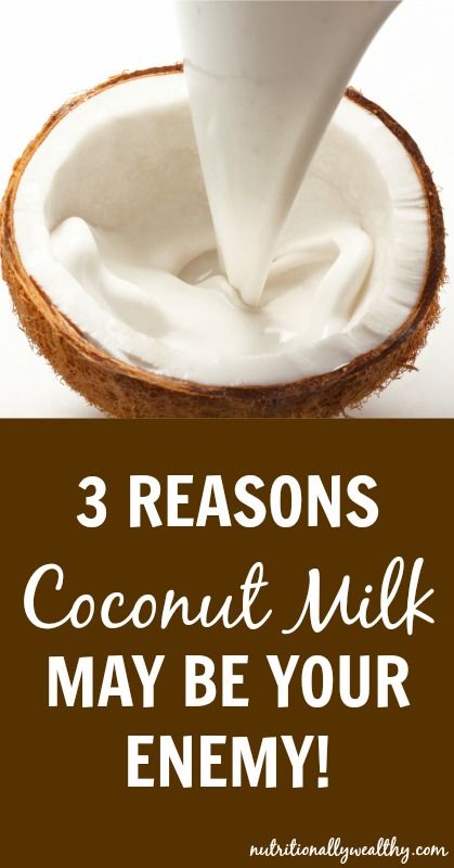 3 Reasons Why Coconut Milk MAY Be Your Enemy | Nutritionally Wealthy Coconut Milk Nutrition Facts, Best Coconut Milk, Fruit Nutrition Facts, Holistic Recipes, Coconut Milk Recipes, Nutrition Course, Healthy Food Recipes Clean Eating, Primal Recipes, Food Science