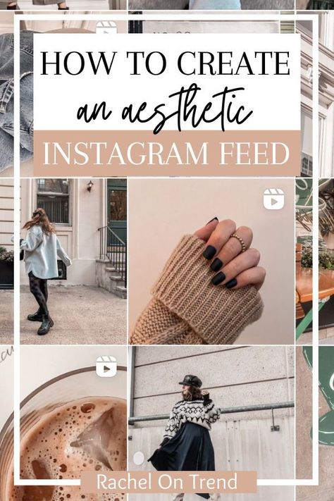 Aesthetic Instagram Feed Tips, How To Instagram Aesthetic, How To Keep Your Instagram Aesthetic, How To Make Your Instagram Profile Aesthetic, How To Make Instagram Account Aesthetic, How To Make Your Insta Feed Aesthetic, Lifestyle Ig Feed, How To Create Aesthetic Photos, How To Aesthetic Instagram