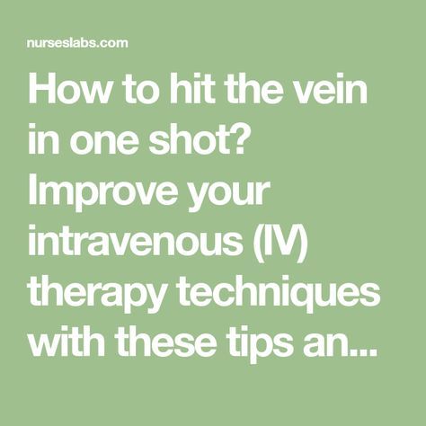 How to hit the vein in one shot? Improve your intravenous (IV) therapy techniques with these tips and tricks from insertion to vein finding. Iv Sites, Nursing Iv, Phlebotomy Study, Medical Reference, Nursing Things, Perioperative Nursing, Paramedic School, Microbiology Lab, Nursing Board