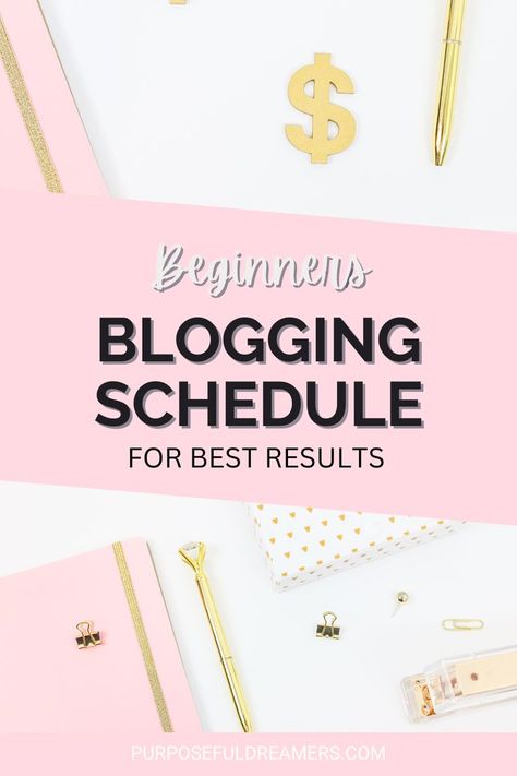 Beginners Blogging Schedule for Best Results Blog Posting Schedule, Blog Ideas For Beginners, How To Start A Blog For Beginners, Blogger Schedule, Blogging 2024, Blogging Schedule, Bloggers To Follow, Living Simple, Blog Schedule