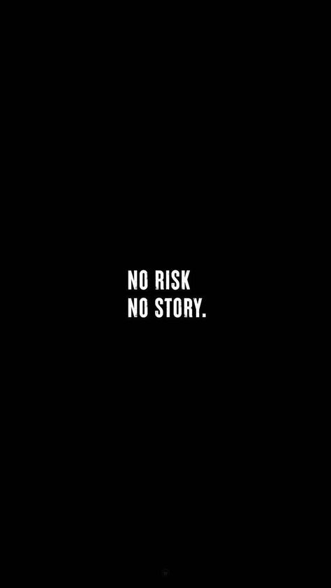 No Risk No Story, Motivational Wallpaper Iphone, Regret Quotes, Stoicism Quotes, Motivational Quotes Wallpaper, Black Quotes, Motivational Wallpaper, Warrior Quotes, Wallpapers Iphone