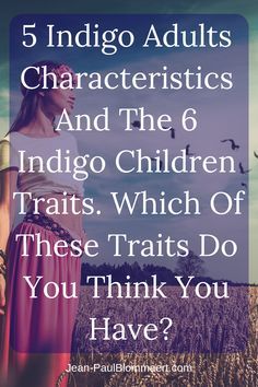 Indigo Children Traits, Indigo People, Janet Blair, Esoteric Occult, Sacred Energy, Crystal Children, Positive Relationship, Intuitive Empath, Indigo Children